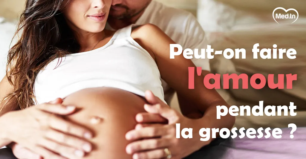 Peut-on faire l'amour pendant la grossesse ?