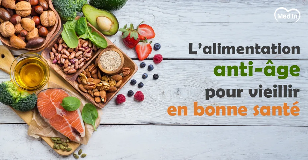 L’alimentation anti-âge pour vieillir en bonne santé