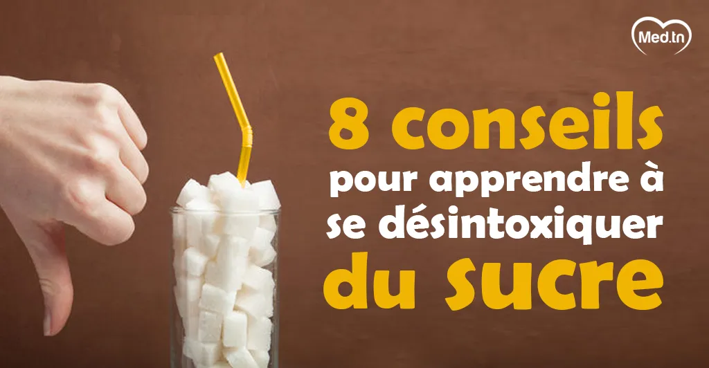 8 conseils pour apprendre à se désintoxiquer du sucre 