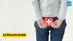 La Fissure Anale : Comprendre et Soulager Cette Douleur Anale