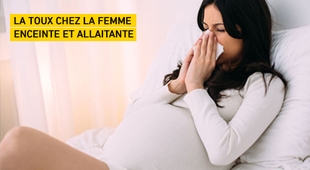 Makaleler La toux chez la femme enceinte et allaitante