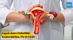 Makaleler Endométrites, FIV et la recherche de CD38 : Un Triptyque de l'Infertilité