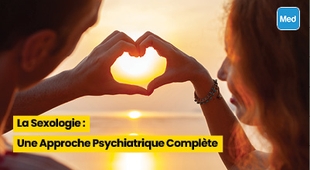 Magazine La Sexologie : Une Approche Psychiatrique Complète