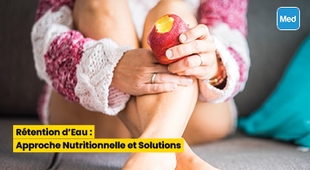 Makaleler Rétention d'Eau : Approche Nutritionnelle et Solutions