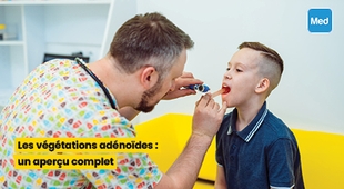 Magazine Les végétations adénoïdes : un aperçu complet