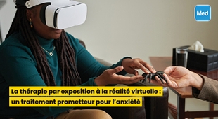 Magazine La thérapie par exposition à la réalité virtuelle : un traitement prometteur pour l'anxiété