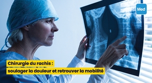 Magazine Chirurgie du rachis : soulager la douleur et retrouver la mobilité