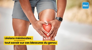 Magazine Lésions méniscales : tout savoir sur ces blessures du genou