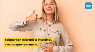 Magazine Soigner son microbiote intestinal, c'est soigner son mental 