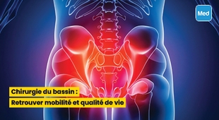 Magazine Chirurgie du bassin : Retrouver mobilité et qualité de vie