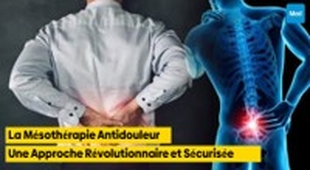 Magazine La Mésothérapie Antidouleur : Une Approche Révolutionnaire et Sécurisée