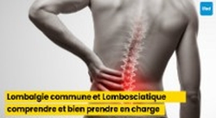 Magazine Prise en charge de la lombalgie commune et de la lombosciatique