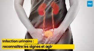 المجلة الطبية Infection urinaire : reconnaître les signes et agir