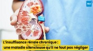 Makaleler L’insuffisance rénale chronique : une maladie silencieuse qu’il ne faut pas négliger
