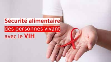 Sécurité Alimentaire Des  Personnes Vivant Avec Le VIH