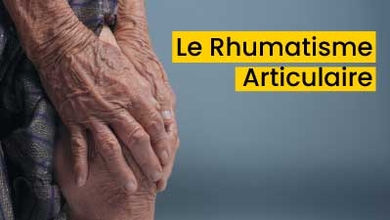 le Rhumatisme Articulaire