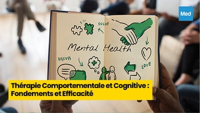Thérapie Comportementale et Cognitive : Fondements et Efficacité
