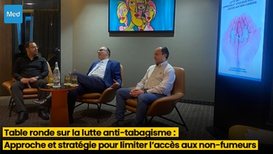 Table ronde sur la lutte anti-tabagisme : Approche et stratégie pour limiter l’accès aux non-fumeurs
