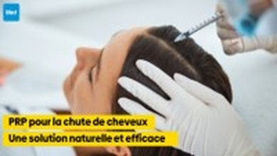 PRP pour la chute de cheveux : Une solution naturelle et efficace