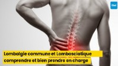 Prise en charge de la lombalgie commune et de la lombosciatique