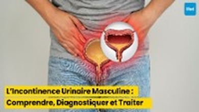 L’Incontinence Urinaire Masculine : Comprendre, Diagnostiquer et Traiter