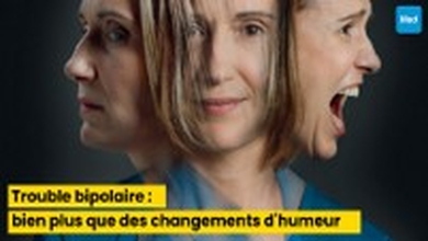 Trouble bipolaire : bien plus que des changements d