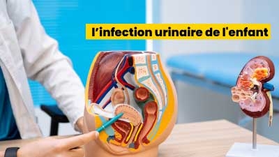 l’infection urinaire de l'enfant