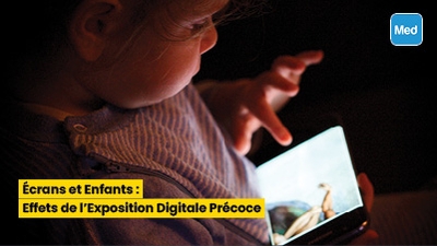 Écrans et Enfants : Effets de l'Exposition Digitale Précoce