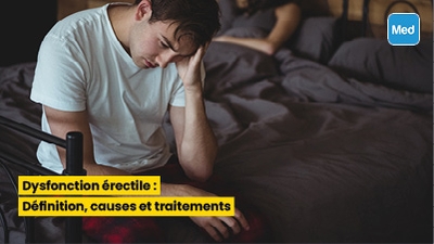 Dysfonction érectile : Définition, causes et traitements