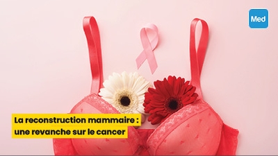 La reconstruction mammaire  une revanche sur le cancer