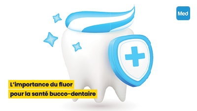 L'importance du fluor pour la santé bucco-dentaire