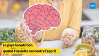 La psychonutrition: quand l'assiette rencontre l'esprit