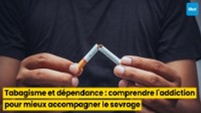 Tabagisme et dépendance : comprendre l'addiction pour mieux accompagner le sevrage
