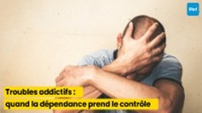 Troubles addictifs : quand la dépendance prend le contrôle