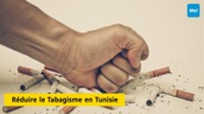 Réduire le Tabagisme en Tunisie : Perspective pour une lutte efficace