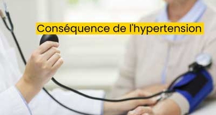 Conséquence de l'hypertension