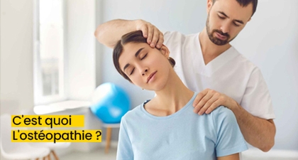 C'est Quoi L'ostéopathie ?