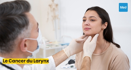 Le Cancer du Larynx : Comprendre, Diagnostiquer et Traiter