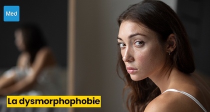 Comprendre la Dysmorphophobie : Quand l'image de soi devient une préoccupation obsédante