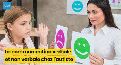 La communication verbale et non verbale chez l'autiste