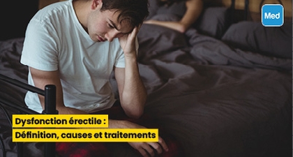 Dysfonction érectile : Définition, causes et traitements