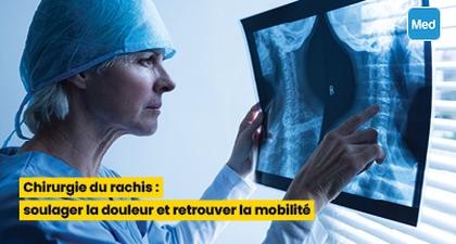 Chirurgie du rachis : soulager la douleur et retrouver la mobilité