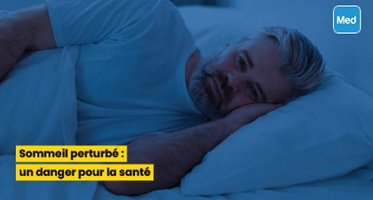 Sommeil perturbé : un danger pour la santé