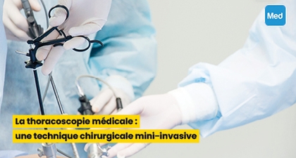La thoracoscopie médicale : une technique chirurgicale mini-invasive