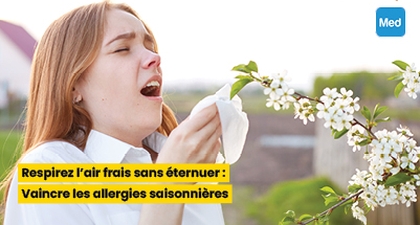 Respirez l'air frais sans éternuer : Vaincre les allergies saisonnières