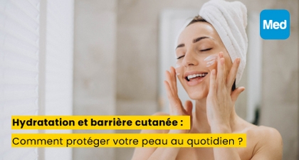 Hydratation et barrière cutanée : Comment protéger votre peau au quotidien ?
