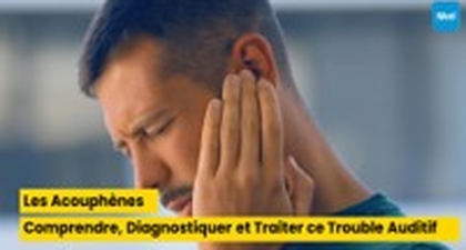 Les Acouphènes : Comprendre, Diagnostiquer et Traiter ce Trouble Auditif